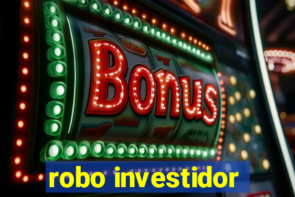 robo investidor